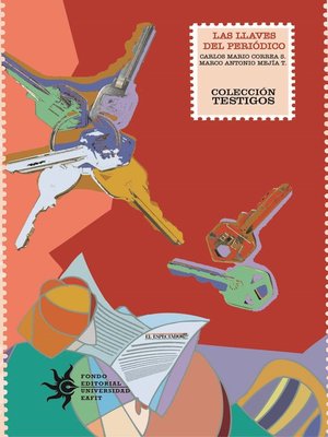 cover image of Las llaves del periódico
